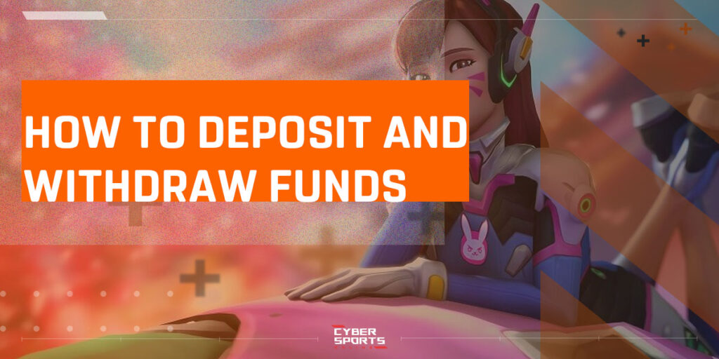 How to deposit and withdraw funds