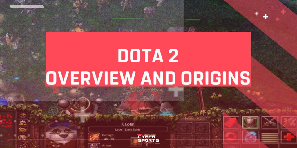 Dota 2 Overview and Origins