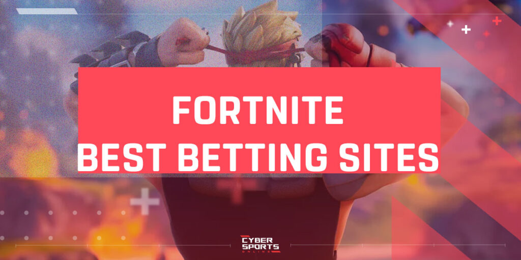 Fortnite Best Betting Sites