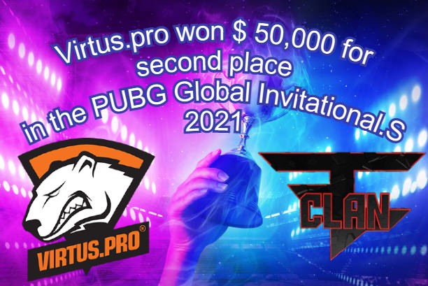 Virtus.pro won $ 50,000 for second place in the PUBG Global