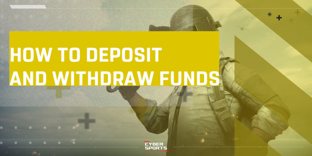 How to Deposit and Withdraw Funds