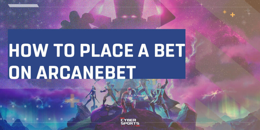 How to place a bet on ArcaneBet