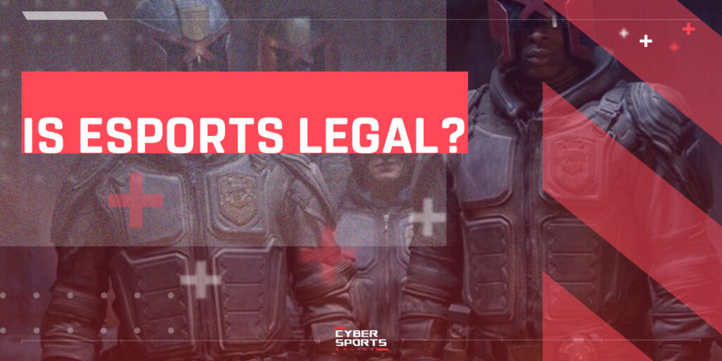 Is esports legal
