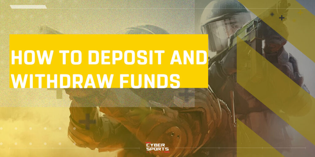 How to deposit and withdraw funds