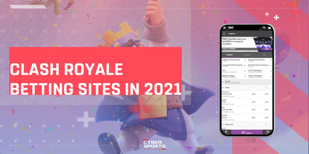 Clash Royale Betting Sites In 2021