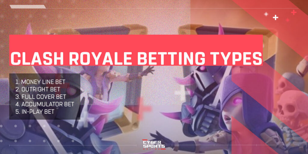 Clash Royale Betting Types