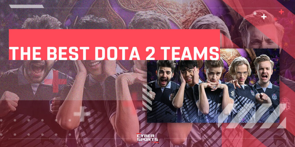 The Best DOTA 2 betting Teams