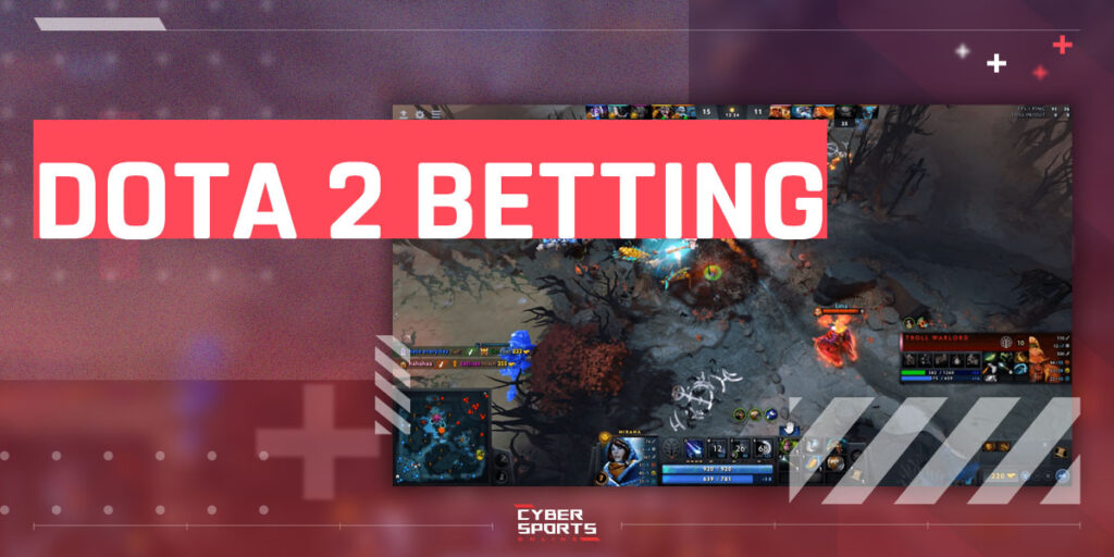 Dota 2 betting