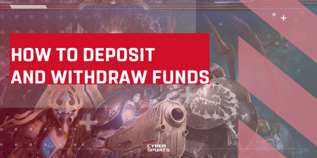 How to deposit and withdraw funds