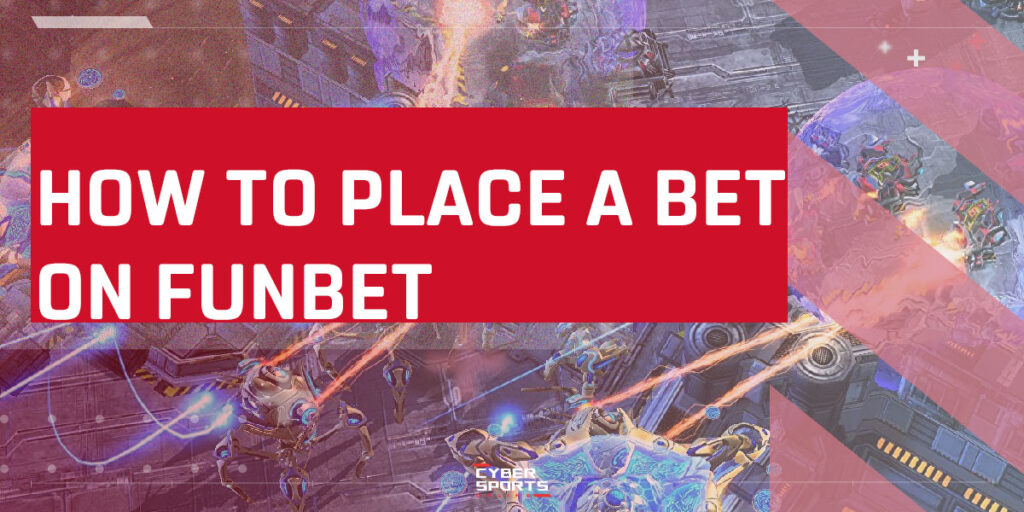 How to place a bet on Funbet