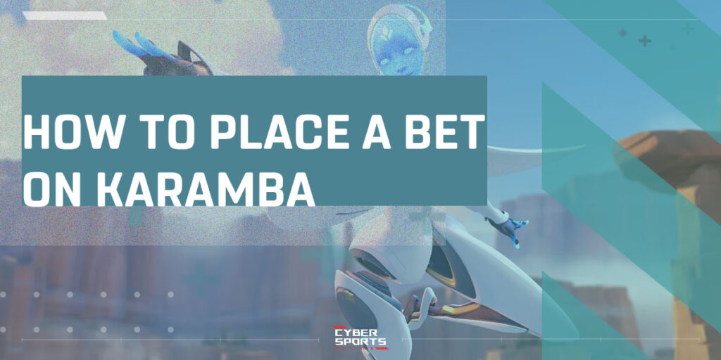 How to place a bet on Karamba