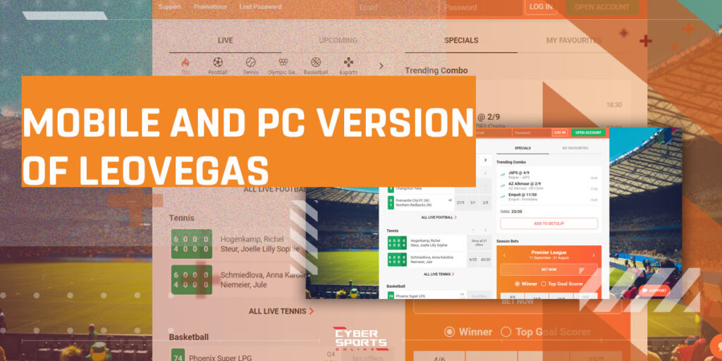 Mobile version and PC version of LeoVegas
