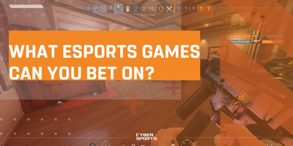 What eSports games can you bet on