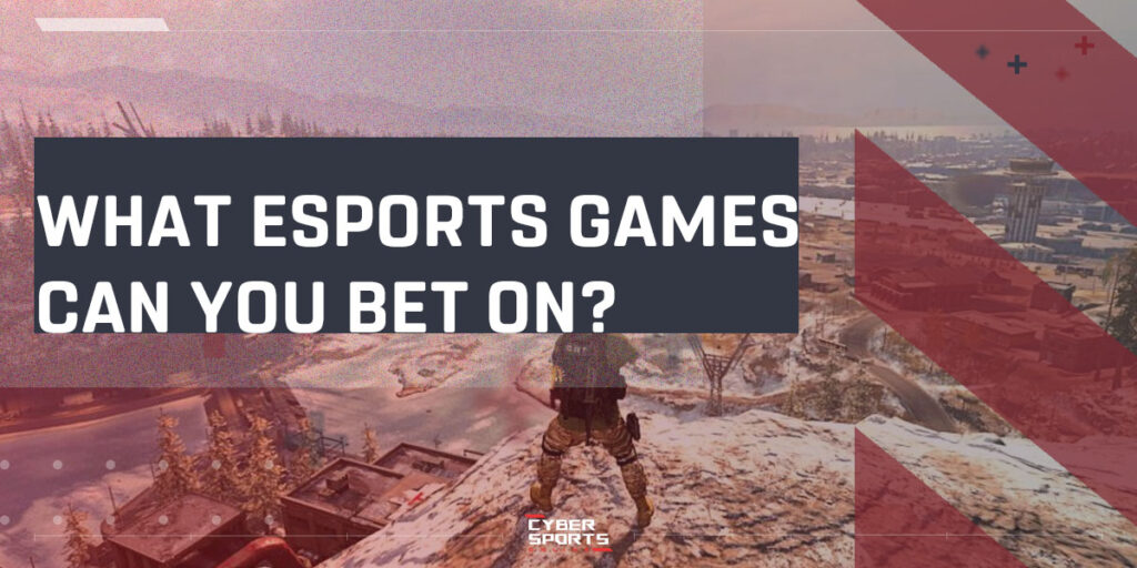 What eSports Games can You Bet on