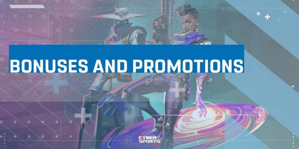 Bonuses and Promotions