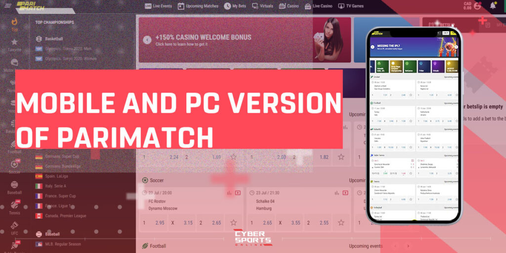 Mobile version and PC version of PariMatch