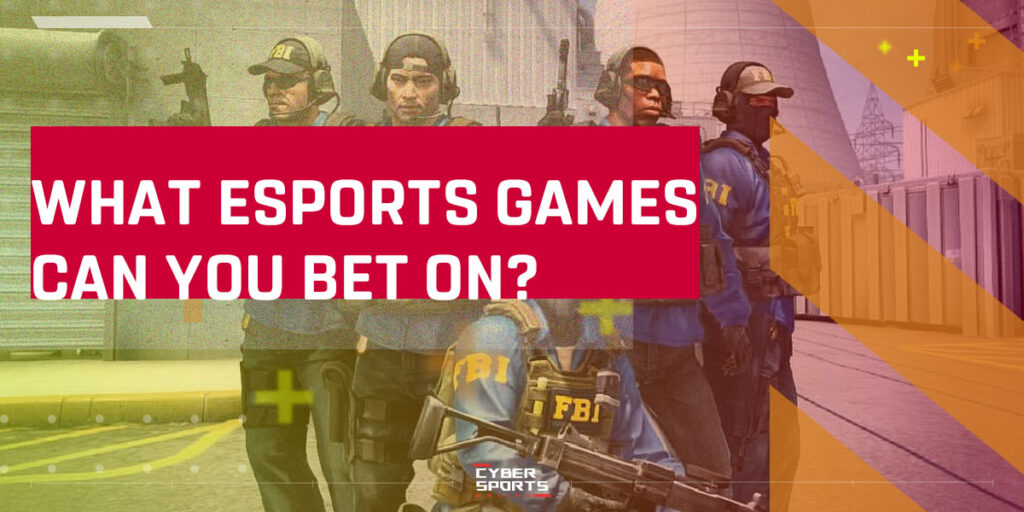 What eSports Games can You Bet on