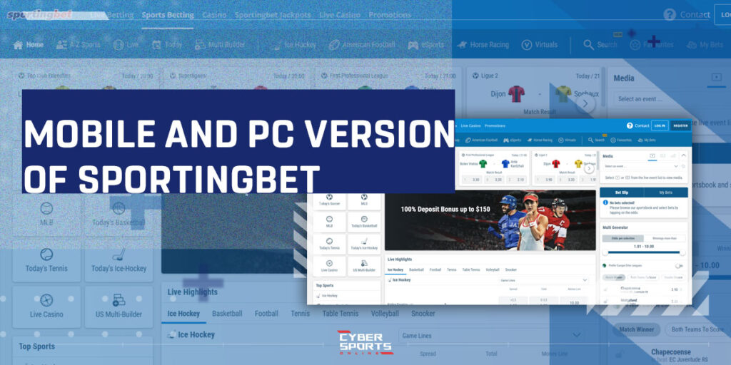 Mobile version and PC version of Sportingbet