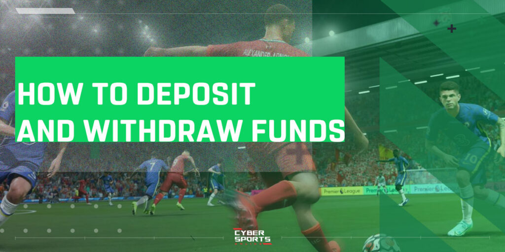 How to Deposit and Withdraw Funds